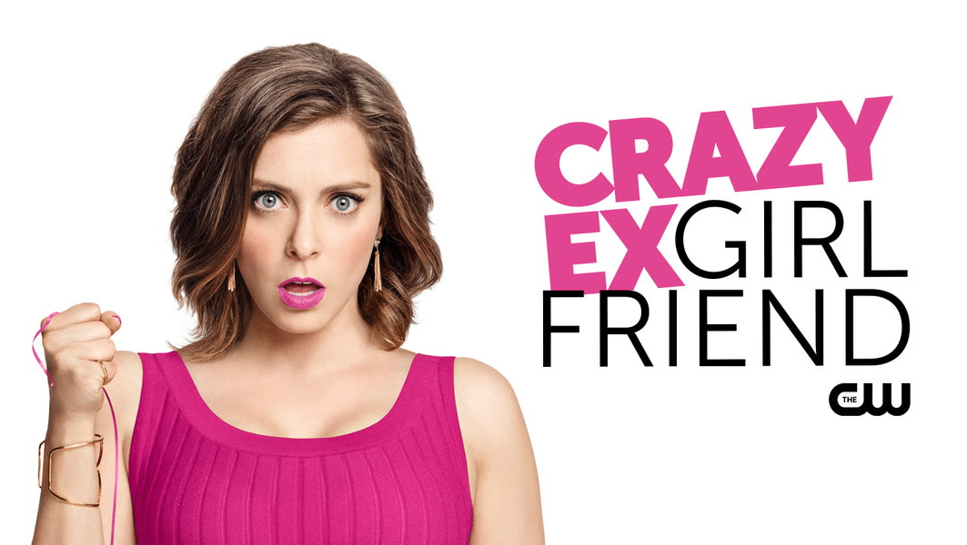 “Crazy Ex-Girlfriend” is Taking Back the Term “Crazy”