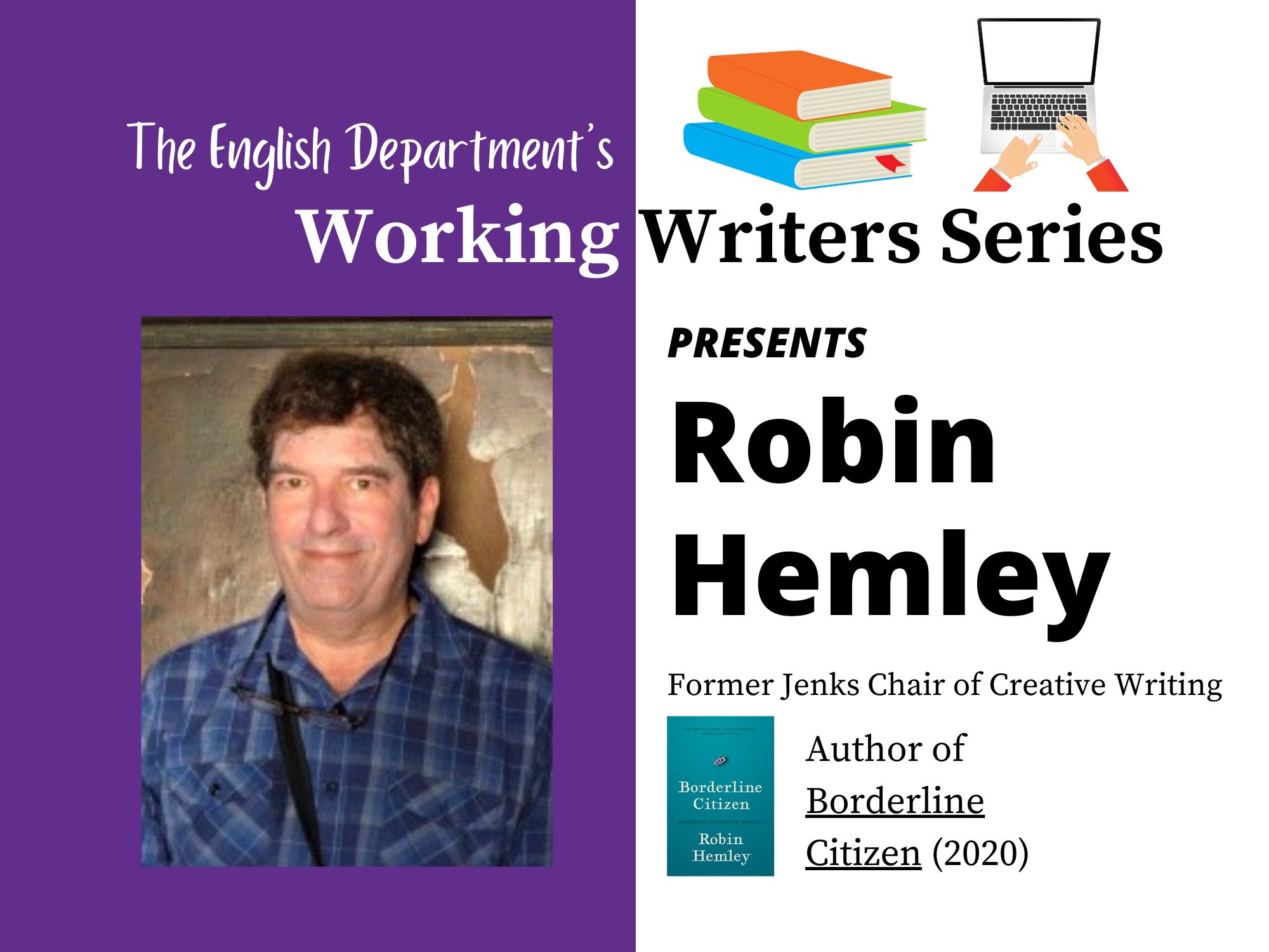 Robin Hemley Highlights Working Writers Series