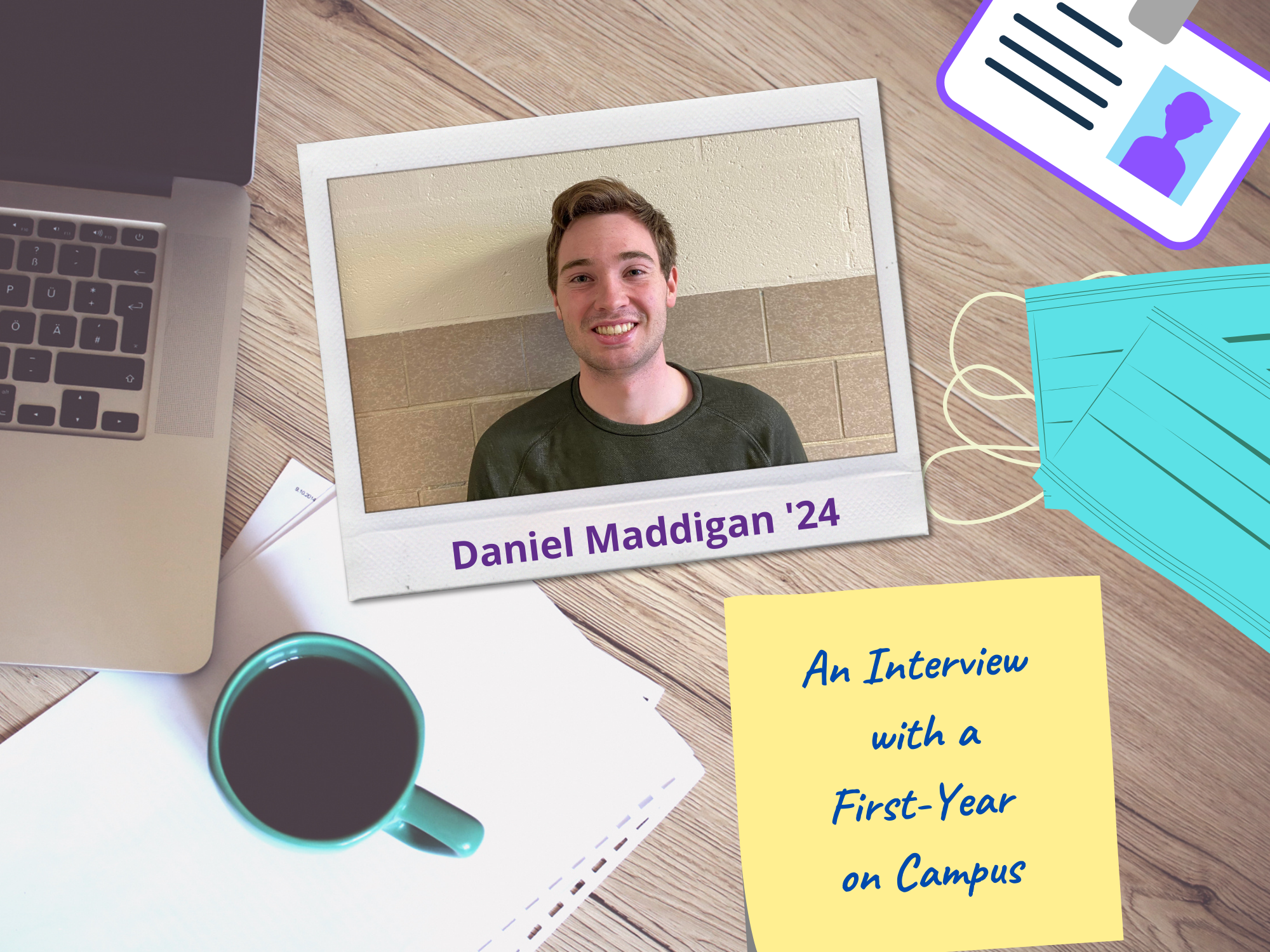 An Interview With a First-year on Campus